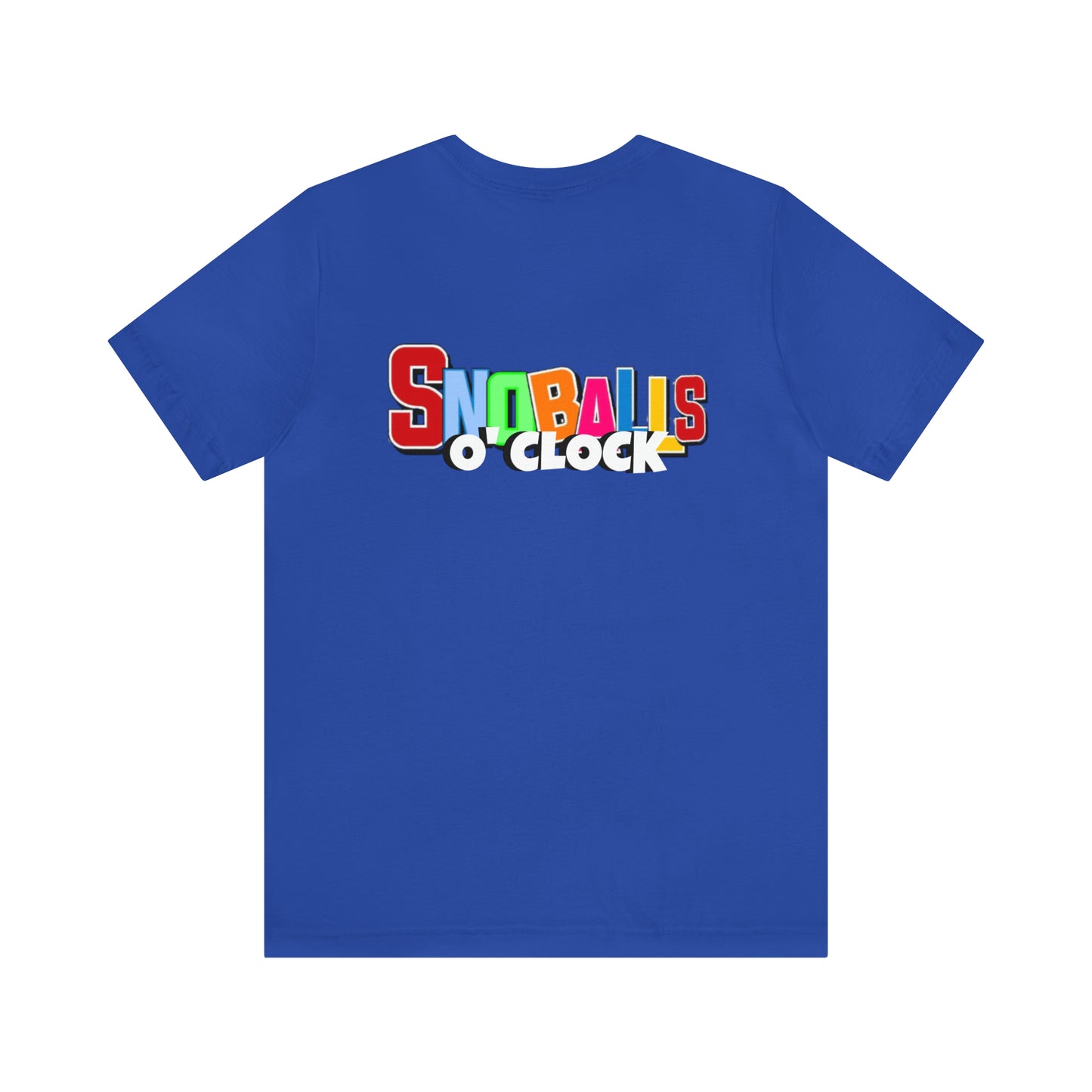 “ Snoballs 0’CLOCK” Unisex Short Sleeve Tee