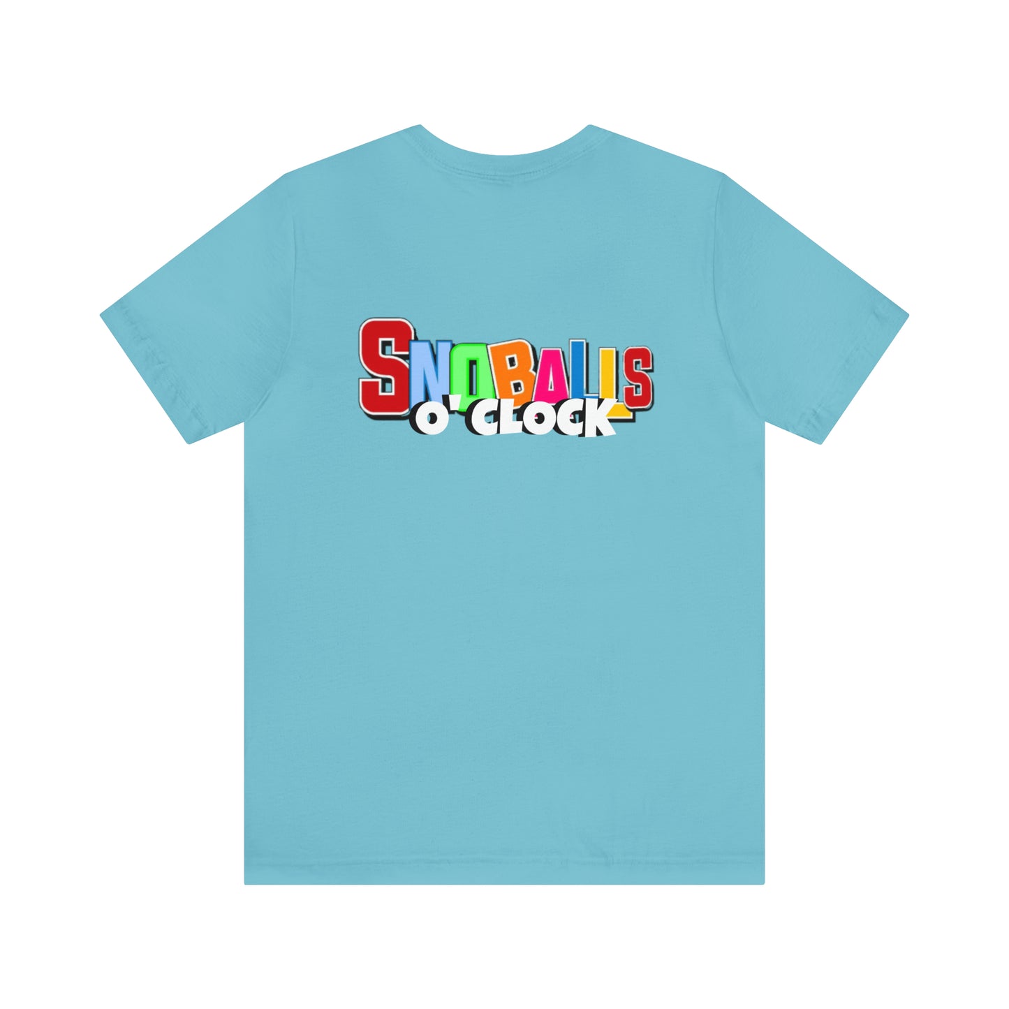 “ Snoballs 0’CLOCK” Unisex Short Sleeve Tee