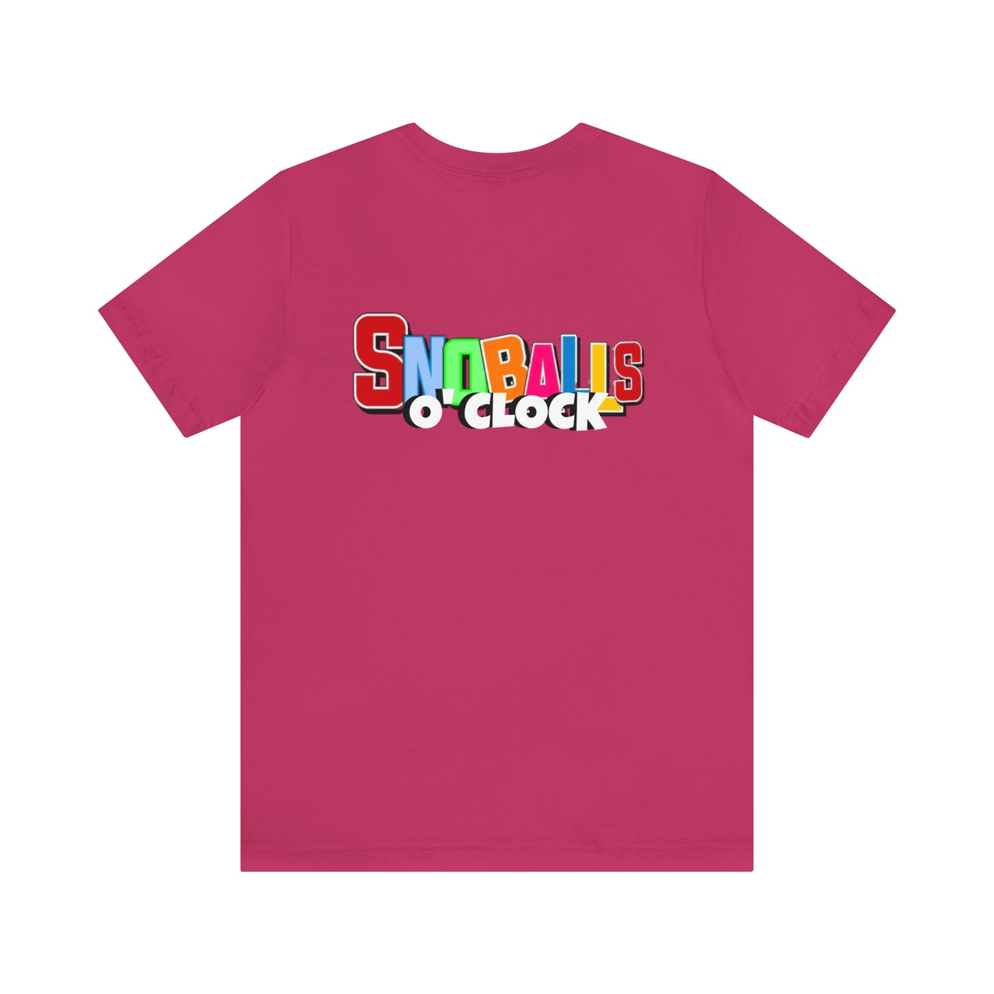 “ Snoballs 0’CLOCK” Unisex Short Sleeve Tee