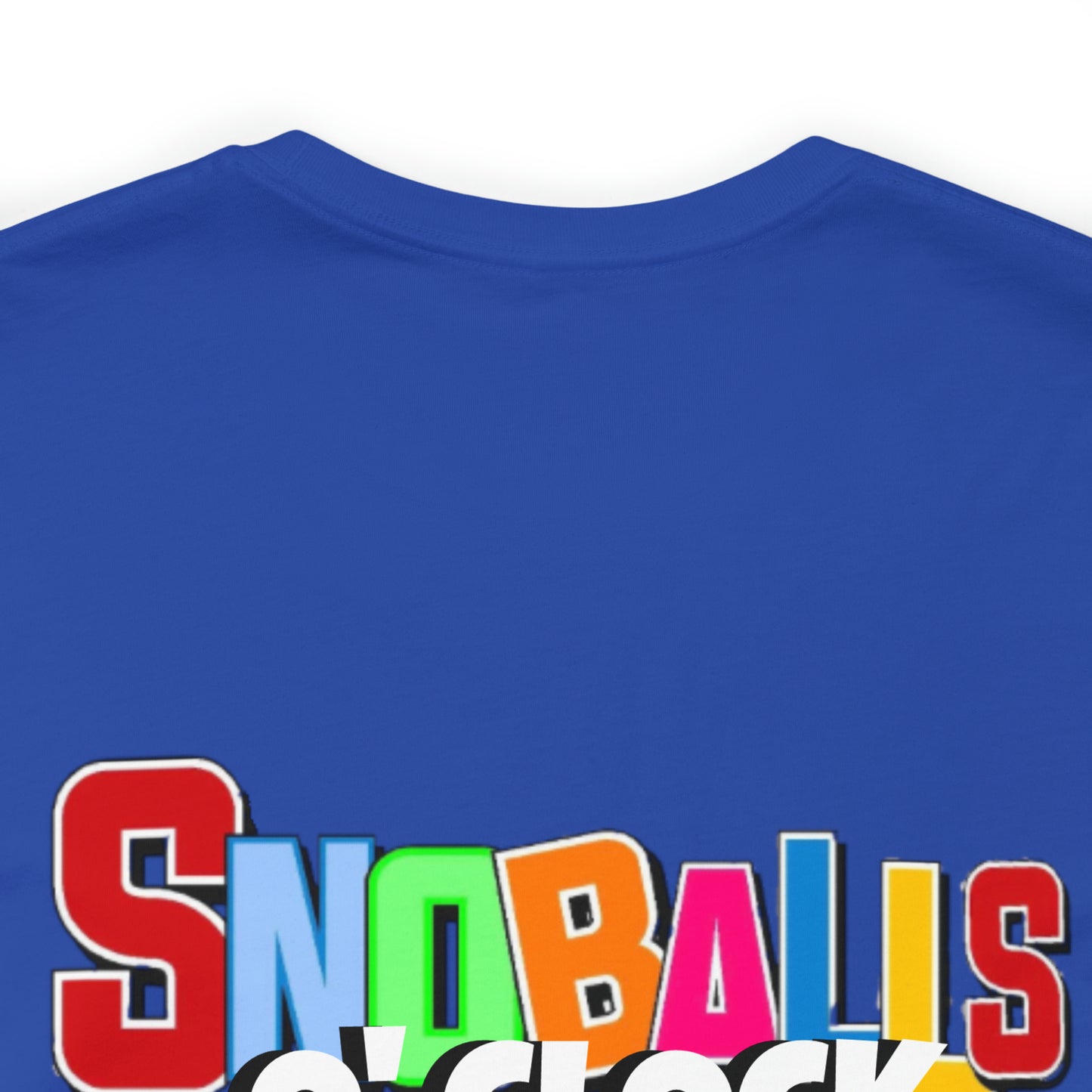 “ Snoballs 0’CLOCK” Unisex Short Sleeve Tee